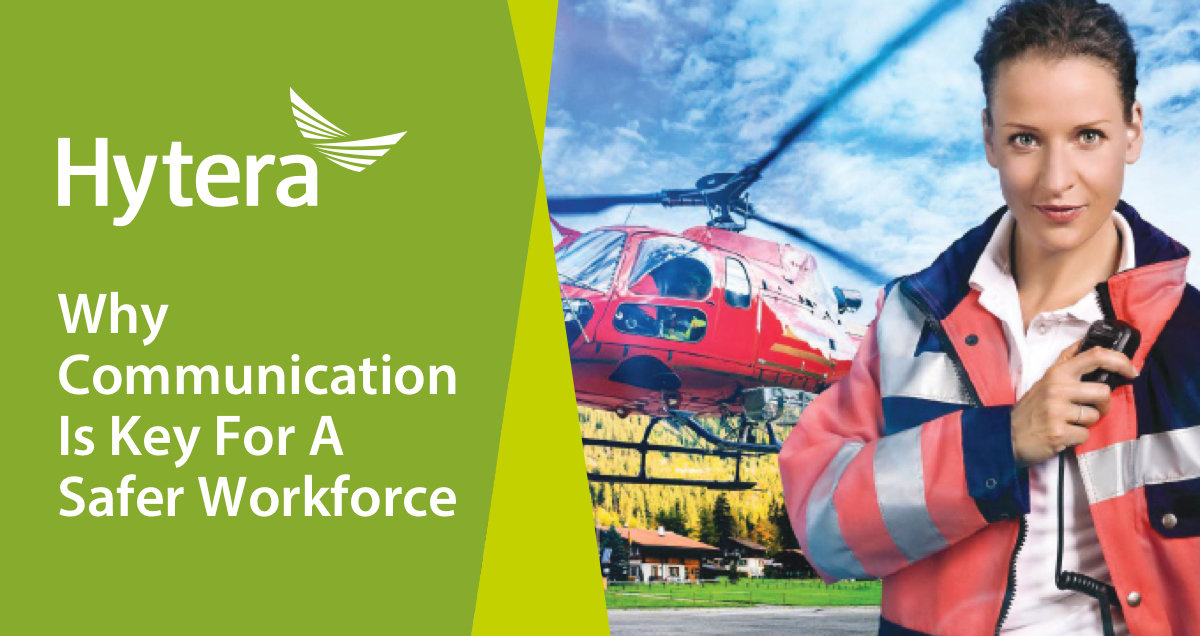 Hytera Blog Card Why Communication Is Key For A Safer Workforce